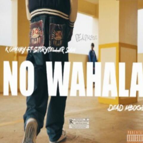 No Wahala (feat. K Chucky)