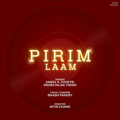 PIRIM LAAM (feat. Indira Rajak Tiwari)