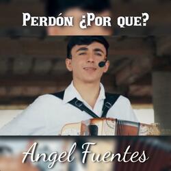 Perdón ¿Por Qué?