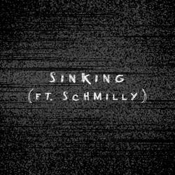Sinking (feat. Schmilly)