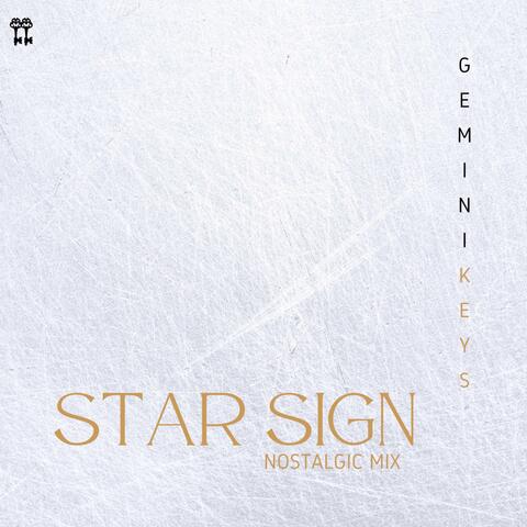 Star Sign (Nostalgic Mix)