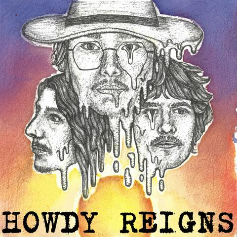 HOWDY REIGNS