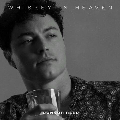 Whiskey In Heaven
