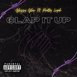 Clap it up (feat. Pretty Liyah)