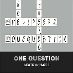 One Question (feat. LS the KEN & FELLPEEPZ)