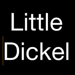 LIttle Dickel