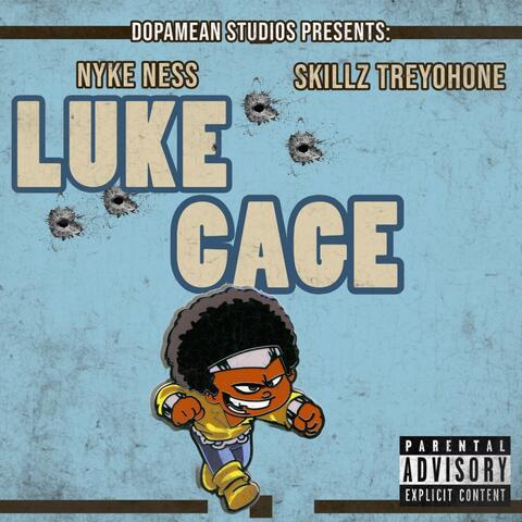 Luke Cage (feat. Skillz TreyOhOne)