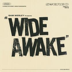 Wide Awake