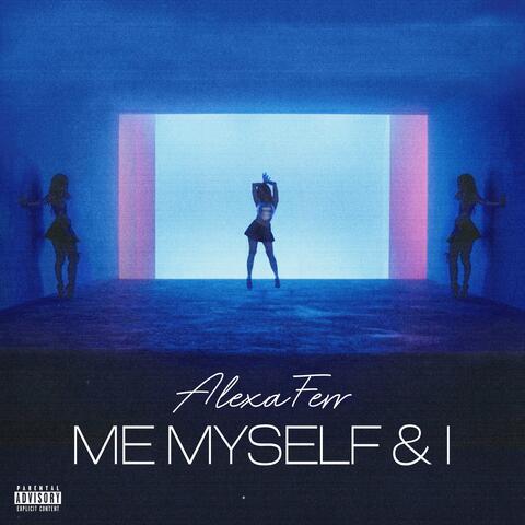 Me, Myself & I