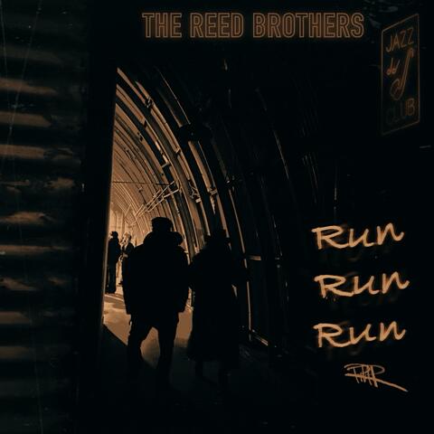 RUN RUN RUN (feat. Gannon Reed)