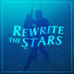 Rewrite The Stars