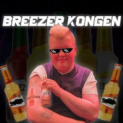 Breezer Kongen (feat. Dak Radio)