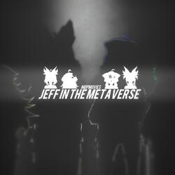 Jeff In The Metaverse