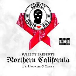 Northern California (feat. Yantz & Drowzie)