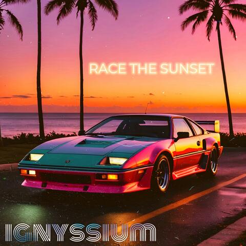 Race The Sunset