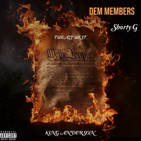 Dem Members (feat. King Anderson & Tweazy West)