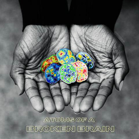 Atoms of a Broken Brain