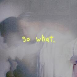 so what.