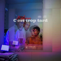 C'est trop tard