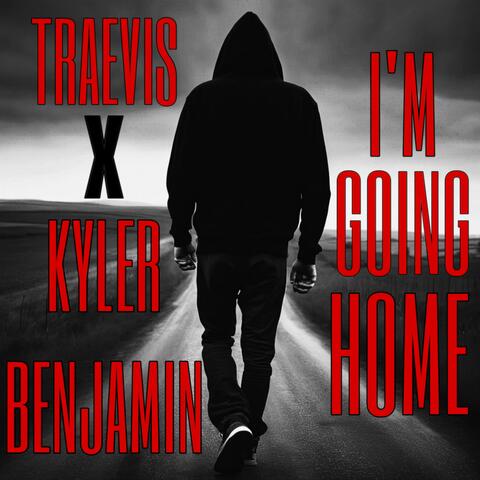 I'm Going Home (feat. Kyler Benjamin)