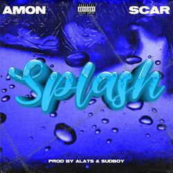 Splash (feat. Scar)