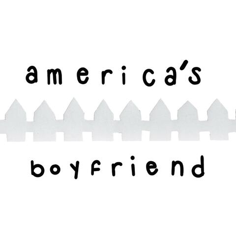 america's boyfriend