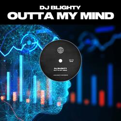 Outta My Mind