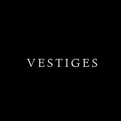 Vestiges