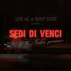 SEDI DI VENCI (feat. KEEF DJEY)
