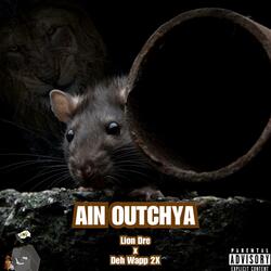 Ain Outchya (feat. Deh Wapp 2x)