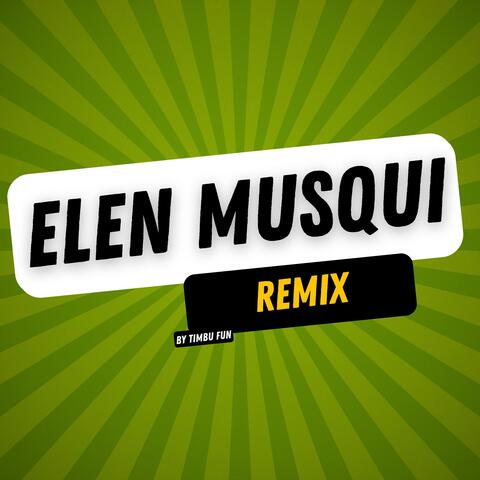 Elen Musqui