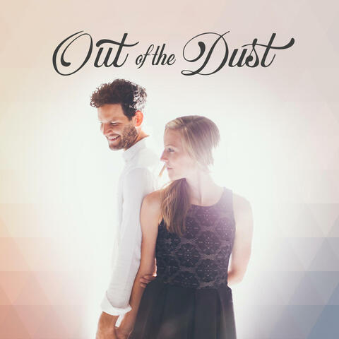 Out of the Dust