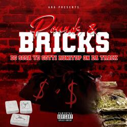 Pounds & Bricks (feat. Dg Sosa)