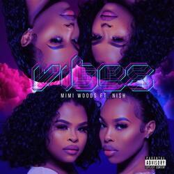 Vibes (feat. Ni$h)