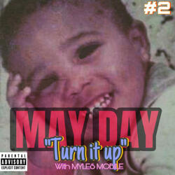 T U R N I T U P (feat. Myles Mobile)
