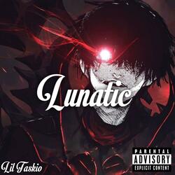 Lunatic