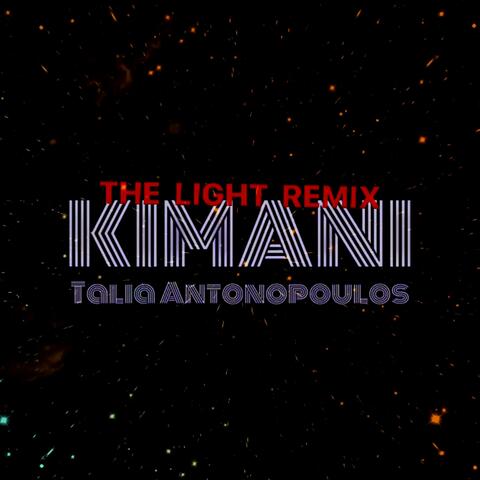 The Light (feat. Talia Antonopoulos) [Remix]