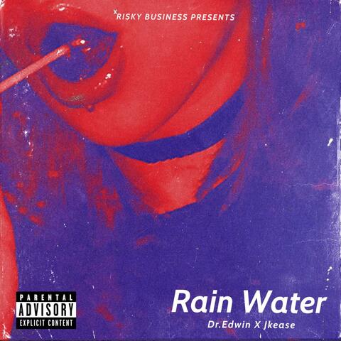 Rain Water (feat. Jkease)