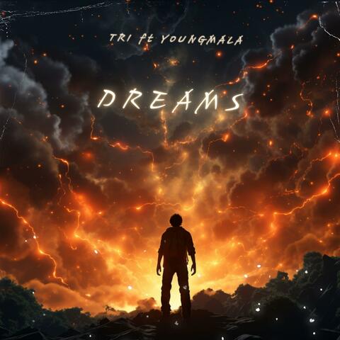 Dreams (feat. Youngmala)