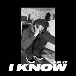 I Know