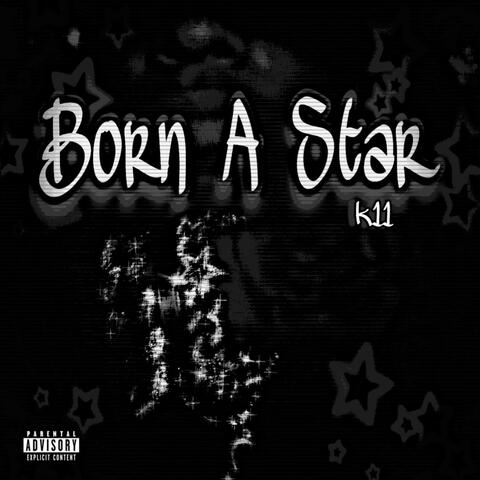 Born A Star