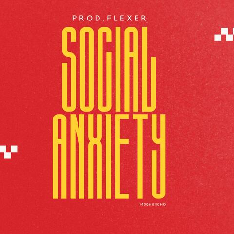 SOCIAL ANXIETY