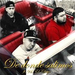 De Donde Salimos (feat. 94 & El Cheyo)
