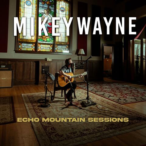 Echo Mountain Sessions