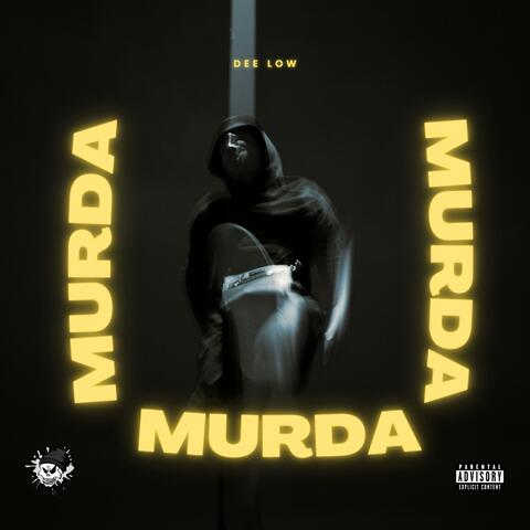Murda Murda Murda