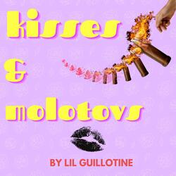 Kisses And Molotovs