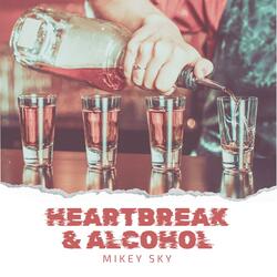 Heartbreak & Alcohol (Hypertechno)