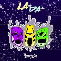 La De Da De
