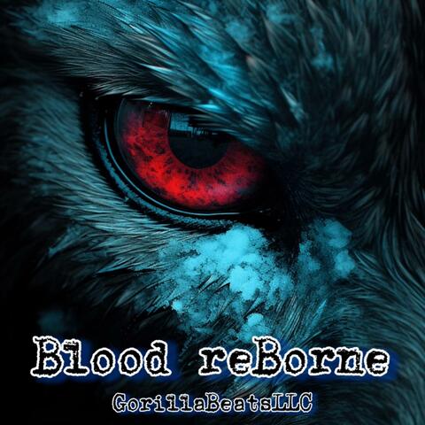 Blood reBorne