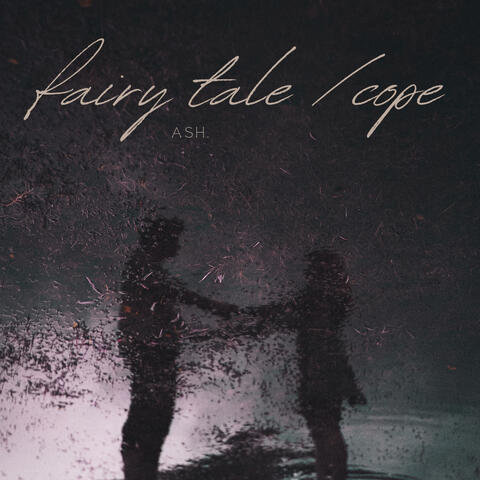 fairy tale / cope